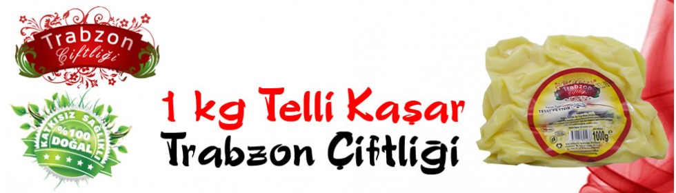 Trabzon Çiftliği 1 kg Telli Kaşar